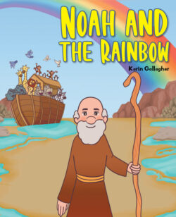 Noah and the Rainbow