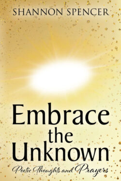 Embrace the Unknown