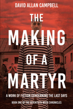 The Making of a Martyr