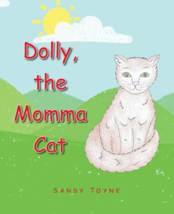 Dolly, the Momma Cat