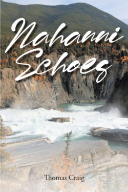 Nahanni Echoes