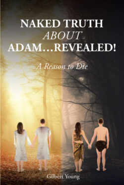 Naked Truth About Adam...Revealed!