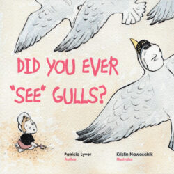Did You Ever "See" Gulls?