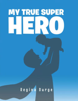 My True Super Hero