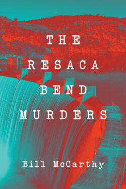 The Resaca Bend Murders