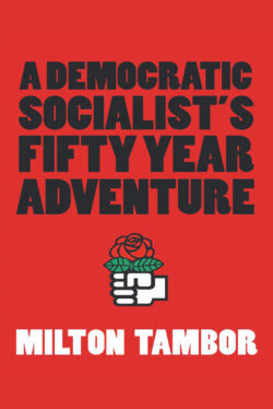 A Democratic Socialist's Fifty Year Adventure