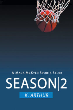 Season 2: A Mac McKyer Sports Story