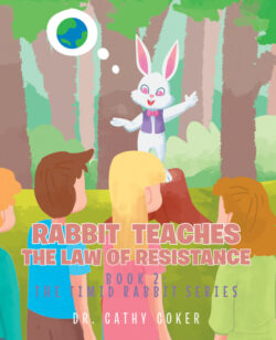 Rabbit Teaches The Law of Resistance