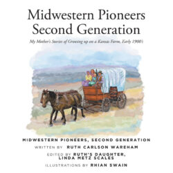 Midwestern Pioneers Second Generation