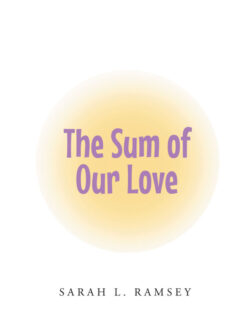 The Sum of Our Love