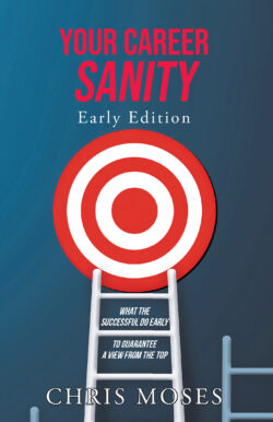 Your Career Sanity: Early Edition