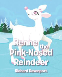 Renne the Pink-Nosed Reindeer