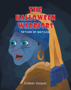 The Halloween Warriors: Return of Matilda