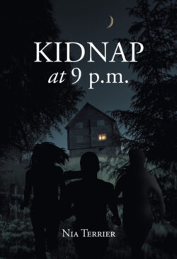 Kidnap at 9 p.m.