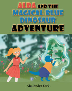 Alda and the Magical Blue Dinosaur Adventure