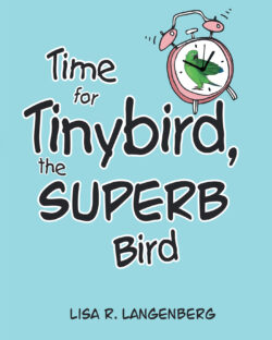 Time For Tinybird, the Superb Bird