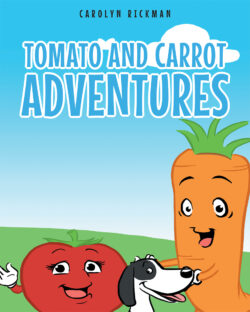 Tomato and Carrot Adventures