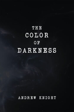 The Color of Darkness