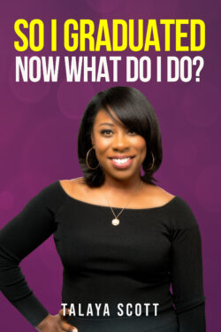 So I Graduated, Now What Do I Do?