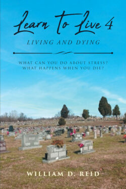Learn To Live 4: Living and Dying