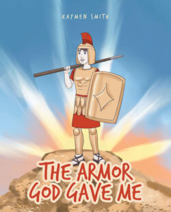 The Armor God Gave Me