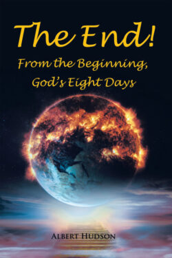 The End! From the Beginning, God's Eight Days