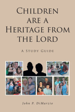 Children are a Heritage from the Lord