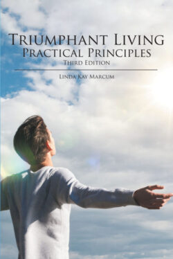 Triumphant Living Practical Principles