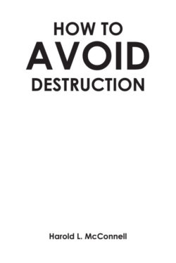 How to Avoid Destruction