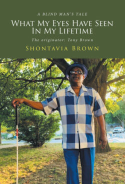 What My Eyes Have Seen In My Lifetime