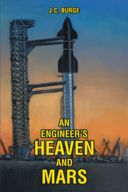 An Engineerâ€™s Heaven and Mars