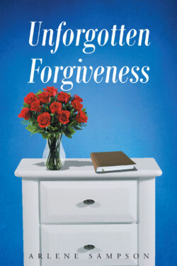 Unforgotten Forgiveness