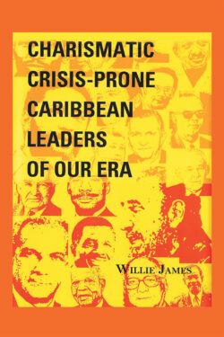 Crisis-Prone Charismatic Caribbean Leaders