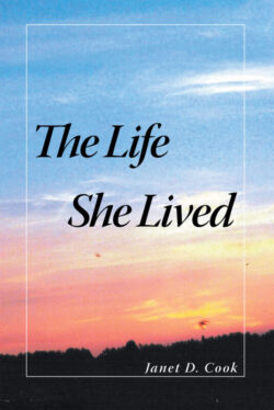 The Life She Lived