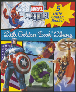 Marvel Little Golden Book Library (Marvel Super Heroes): Spider-Man; Hulk; Iron Man; Captain America; The Avengers