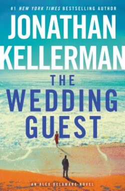 The Wedding Guest: An Alex Delaware Novel
