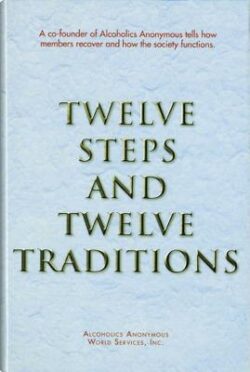 Twelve Steps and Twelve Traditions Trade Edition