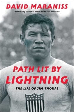 Path Lit by Lightning: The Life of Jim Thorpe