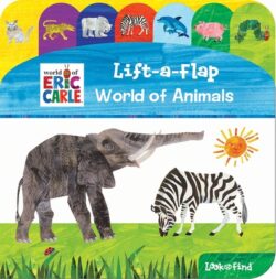 World of Eric Carle: World of Animals Lift-A-Flap Look and Find: Lift-A-Flap Look and Find
