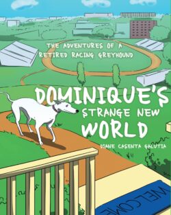 Dominique's Strange New World