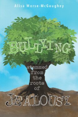 BULLYING Stemmed From The Roots Of JEALOUSY