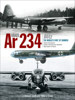Arado AR 234 Blitz: The World's First Jet Bomber