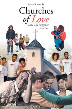 Churches of Love Love Thy Neighbor  Part One