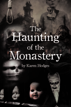 The Haunting of the Monastery