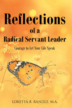 Reflections of a Radical Servant Leader
