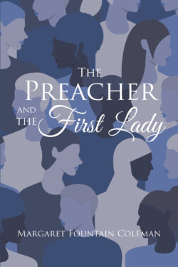 The Preacher and the First Lady