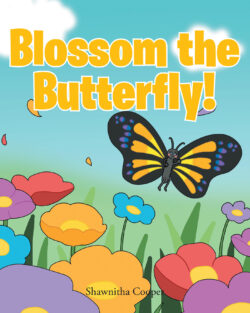 Blossom the Butterfly!