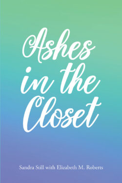 Ashes in the Closet