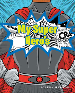 My Super Hero's