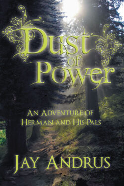 Dust of Power An Adventure of Herman and His Pals